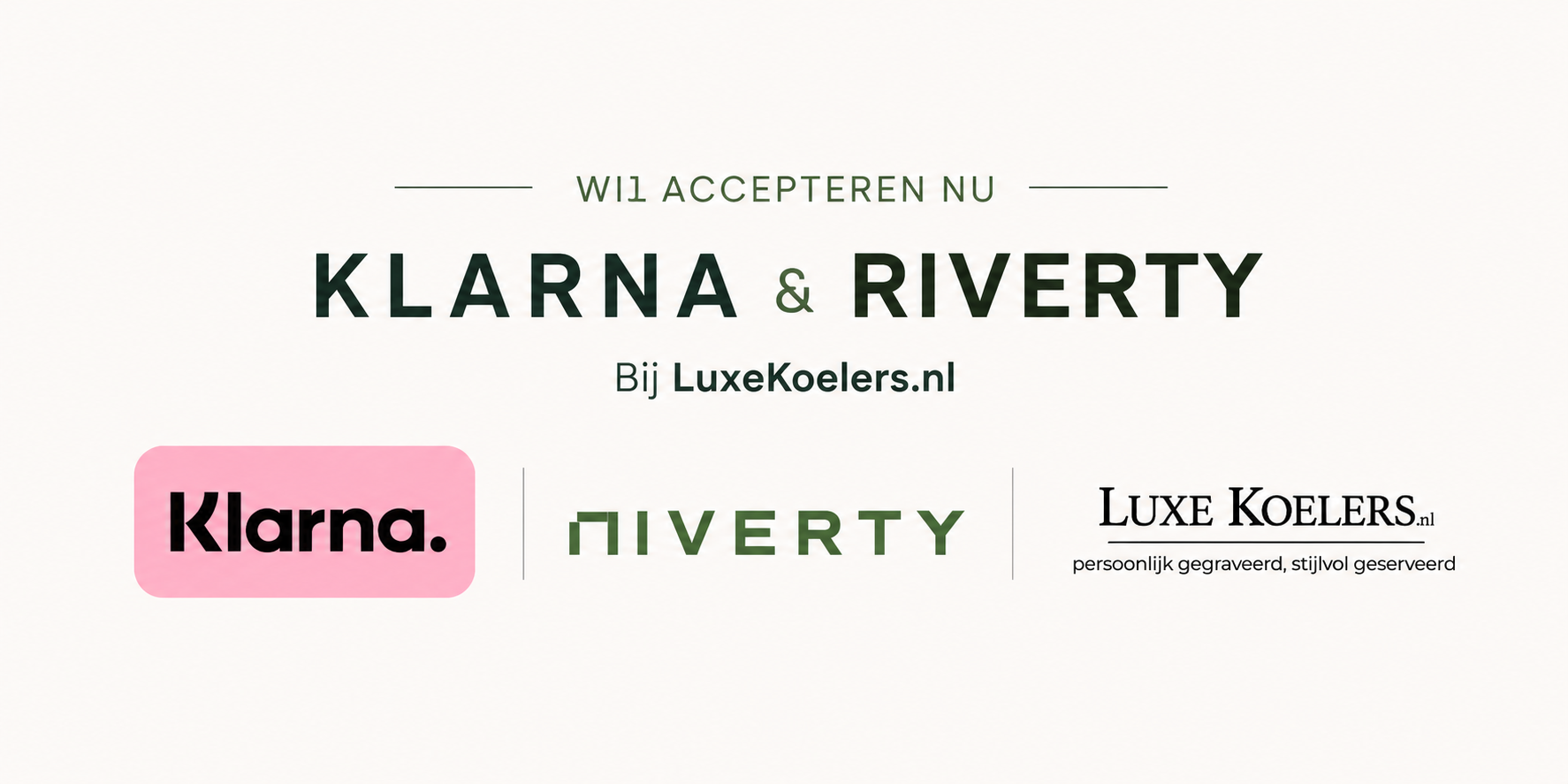 Achteraf betalen bij LuxeKoelers: nu ook Riverty en Klarna beschikbaar